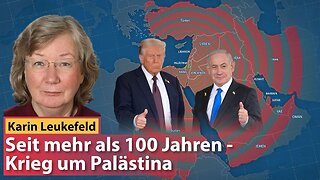 " ÜBER 100 JAHRE GEOPOLITISCHER KRIEG UM PALÄSTINA " - Karin Leukefeld
