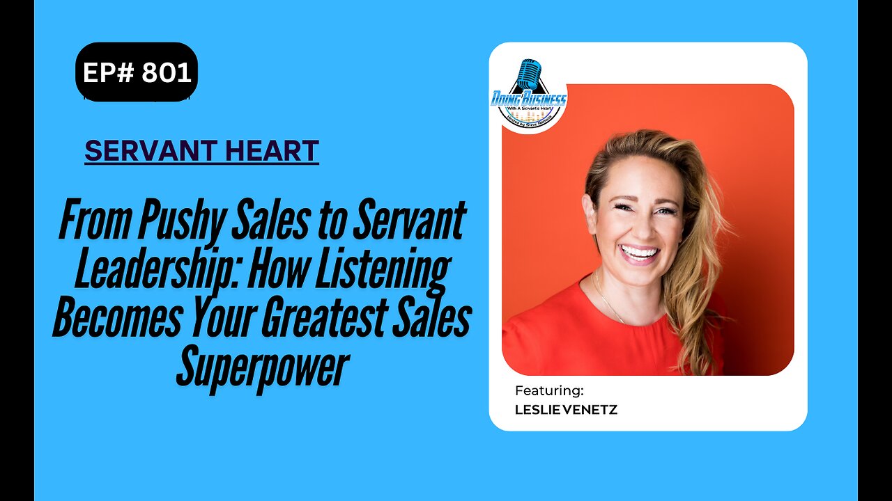 From Pushy Sales to Servant Leadership: How Listening Becomes Your Greatest Sales Superpower