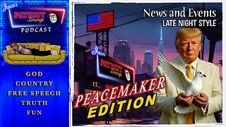 EP 232: Peacemaker Edition | Current News and Events with Humor