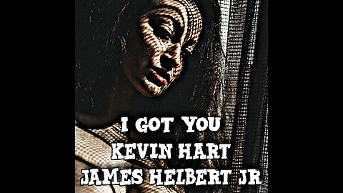 I Got You Featuring Kevin Hart (Produced By FlipTunesMusic)