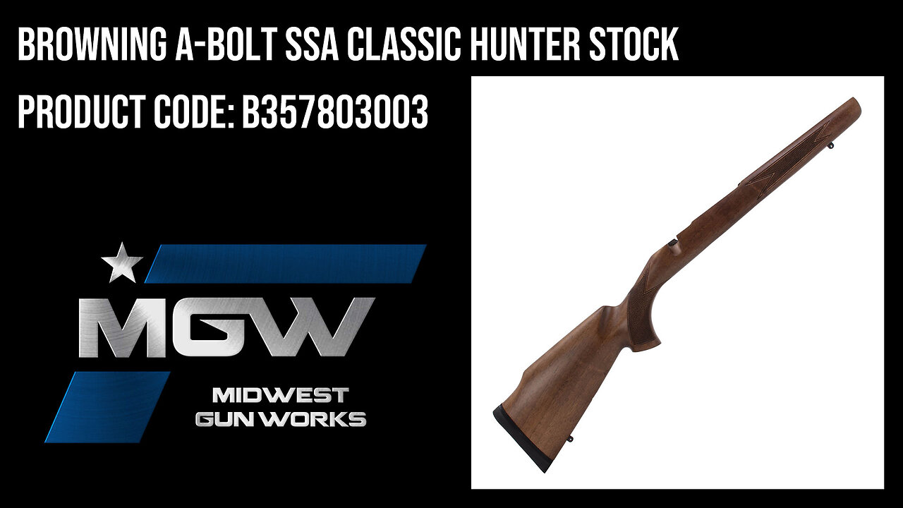 Browning A-Bolt SSA Classic Hunter Stock - B357803003