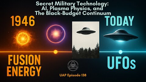 Episode 138 - Secret Military Technology: AI Exposes the Plasma Propulsion Cover-Up | UAP Podcast