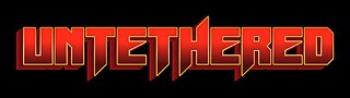 Untethered