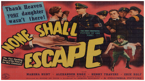 🎥 None Shall Escape - 1944 - 🎥 TRAILER & FULL MOVIE