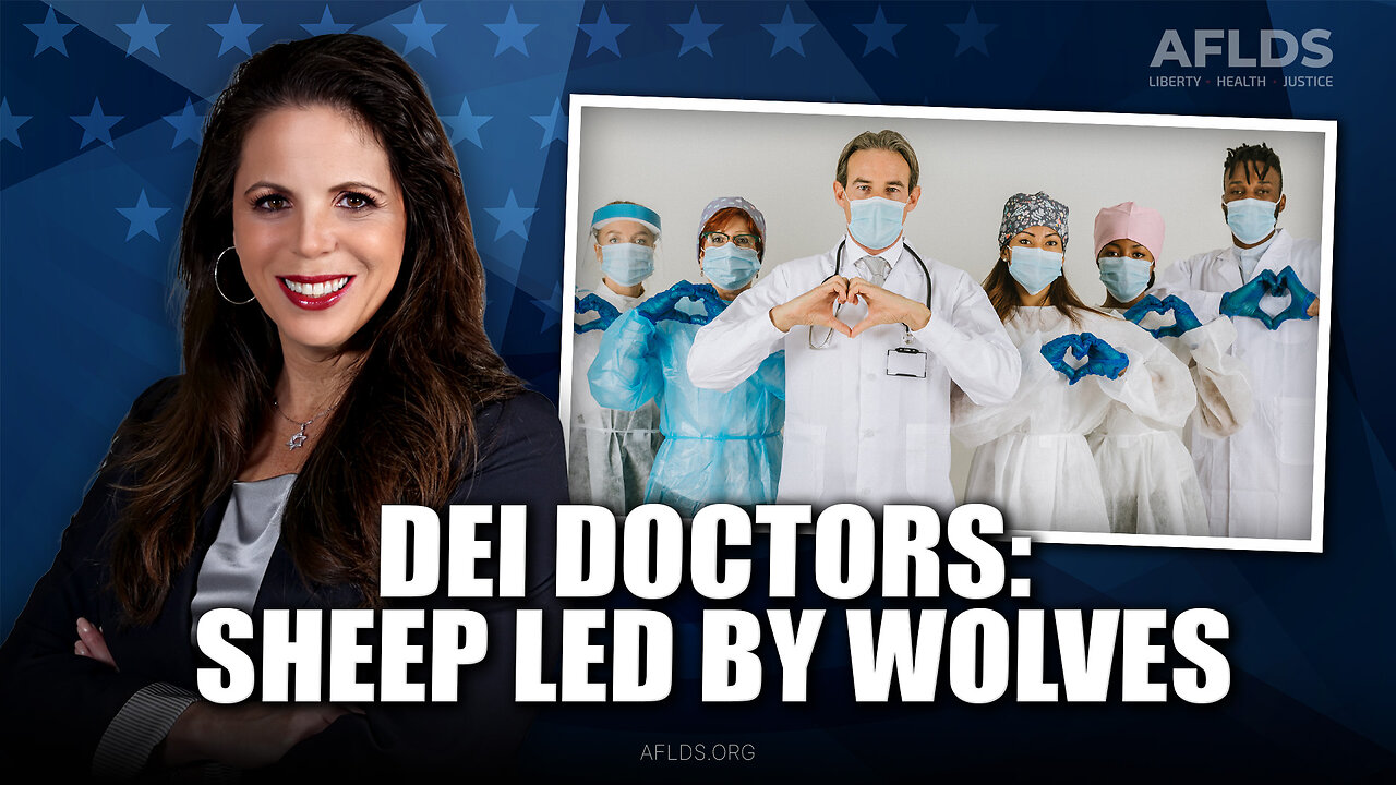 DEI Doctors: Sheep Led by Wolves - Dr. Simone Gold
