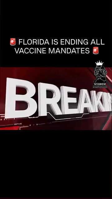 Florida Is Ending All Vaccine Mandates. Bravo! It's About Time Govt. & Big Pharma Control Are Gone!