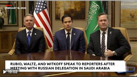 BREAKING NEWS: Rubio, Waltz, & Witkoff Speak To Reporters After Talks With Russians In Saudi Arabia