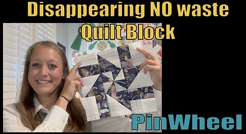 No Waste Disappearing Pin Wheel Block #sewing #love #sewingtips #quiltblock #nowaste #sewinghacks