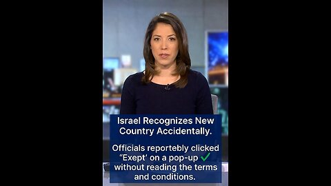 Israel Recognizes New Country Accidentally