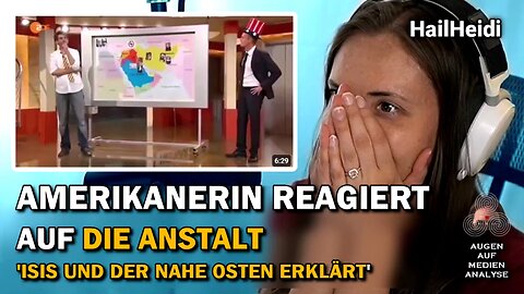 Amerikanerin reagiert auf DIE ANSTALT - 'ISIS und der Nahe Osten erklärt' (HailHeidi - Deutsch)
