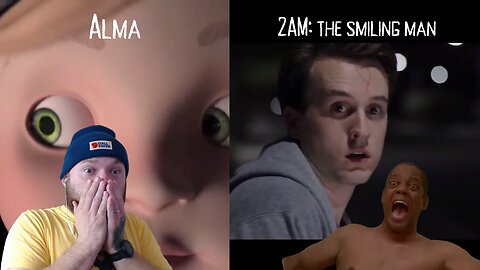 Reacting To. Alma and 2AM: The Smiling Man short horror movies.