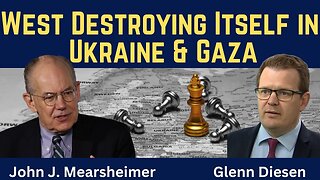 John Mearsheimer: West Destroying Itself in Ukraine & Gaza