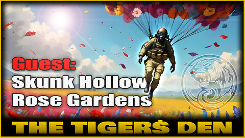 Tigers Den - 26 NOV 2025 - Guest Skunk Hollow