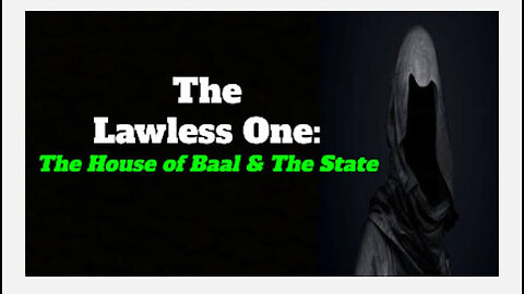The Lawless One: The House of Baal & The State