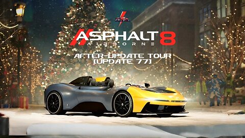 Asphalt 8 (A8) Update 77 After-Update Tour: New Feature - Sportline, Two New Cars & Two New Events