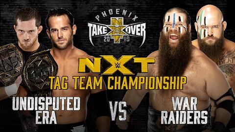 The Undisputed Era vs War Raiders - NXT TakeOver: Phoenix (Full Match)