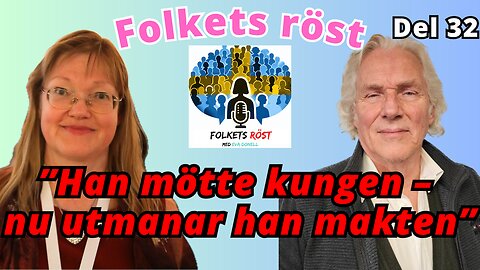 ”Samhället bygger på lögner – kan sanningen segra?” - Folkets röst 32