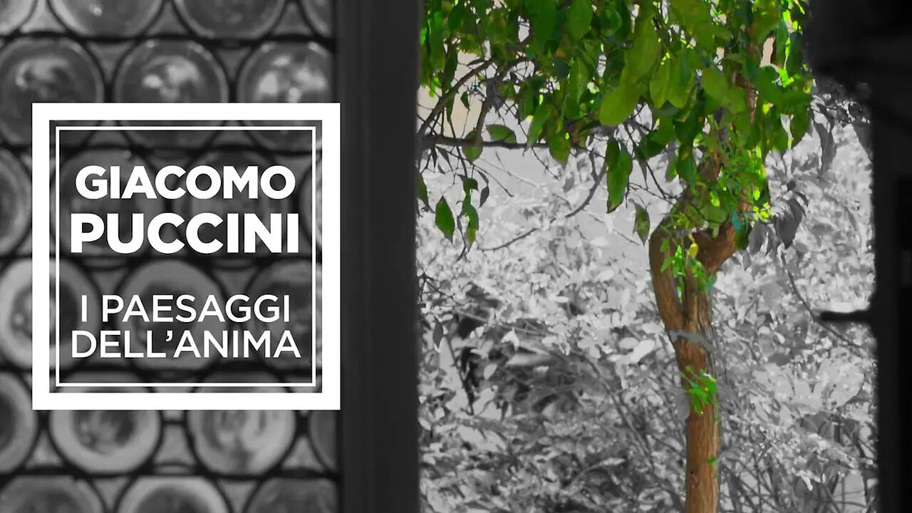 Giacomo Puccini: I paesaggi dell'anima