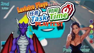 Lavistro Plays: Task Time Playtest with Sonia Lysette