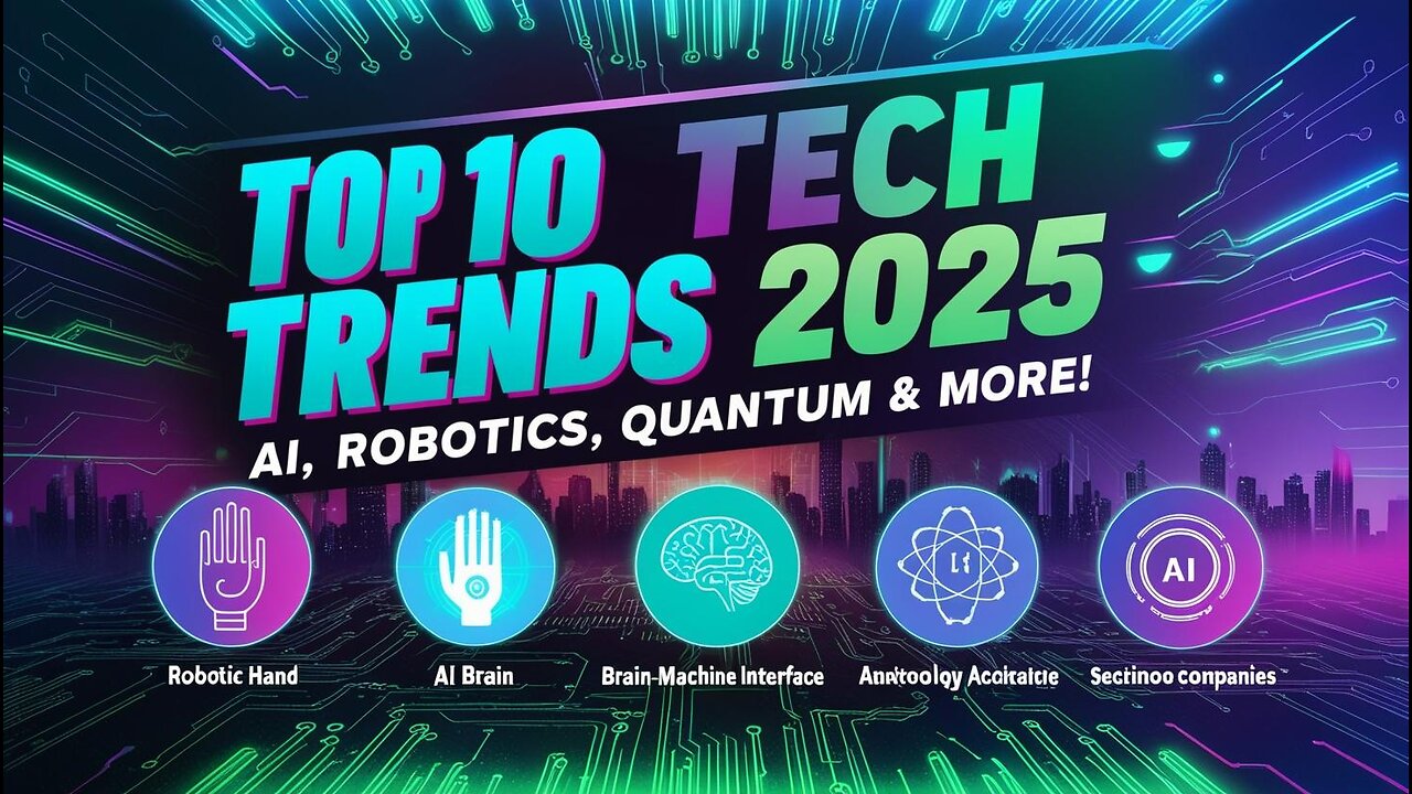 Top 10 Tech Trends for 2025: Agentic AI, Neurological Enhancement & More