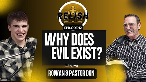 Why Does Evil Exist?