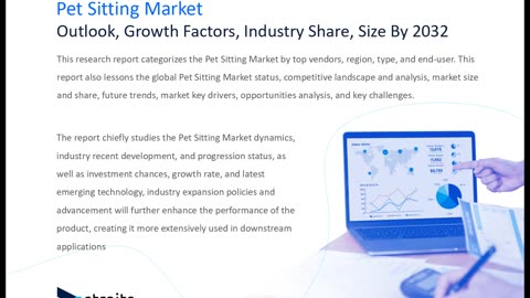 Pet Sitting Market Segmentation, Regional Insights, and Top Players