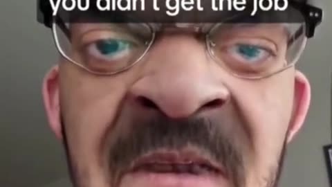 You Didnt Get the Jobe?