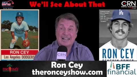 We'll See About That w Ron Cey 10-4-25