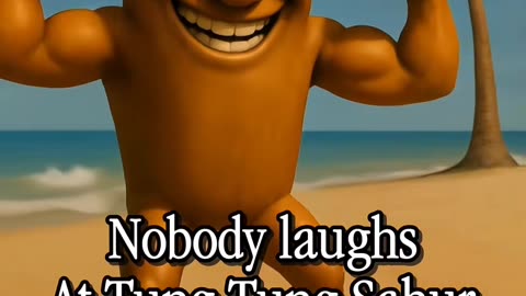 Nobody laughs at Tung Tung Sahur