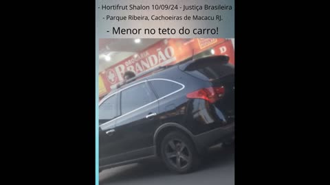 Justiça Brasileira oferecendo os próprios filhos!