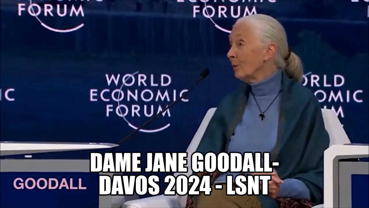 DAME JANE GOODALL - DAVOS 2024 MEAT REDUCTION