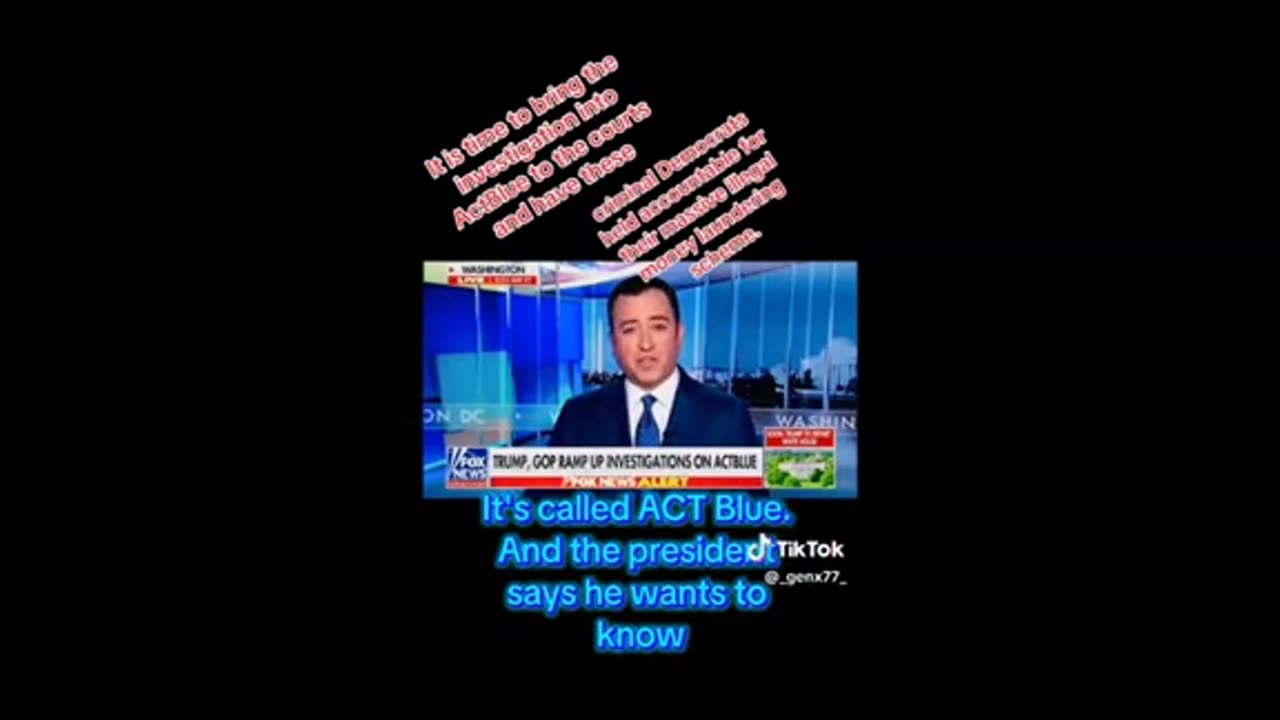 Act Blue Investigation ..