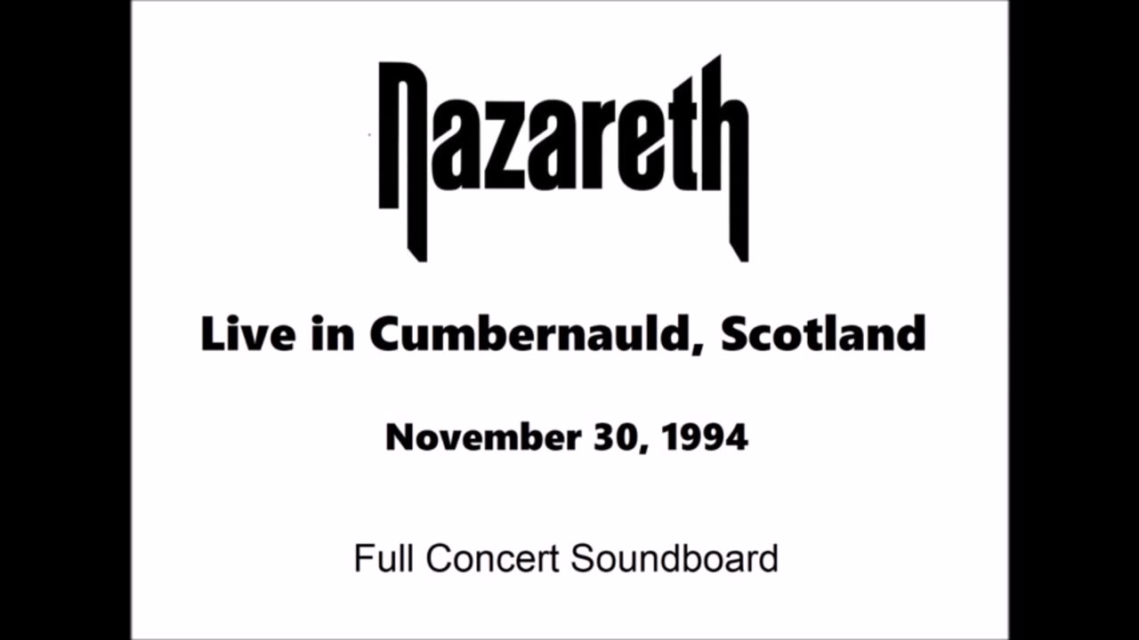 Nazareth - Live in Cumbernauld, Scotland 1994 (Soundboard) Unplugged Concert