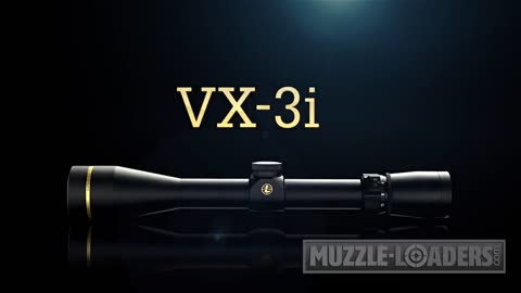 Leupold VX3i Rifle Scope Overview - Muzzle-Loaders.com