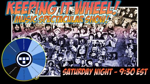 🚨Keeping it Wheel! - Music Spectacular Show! | 9.27.25 9:30 EST🚨