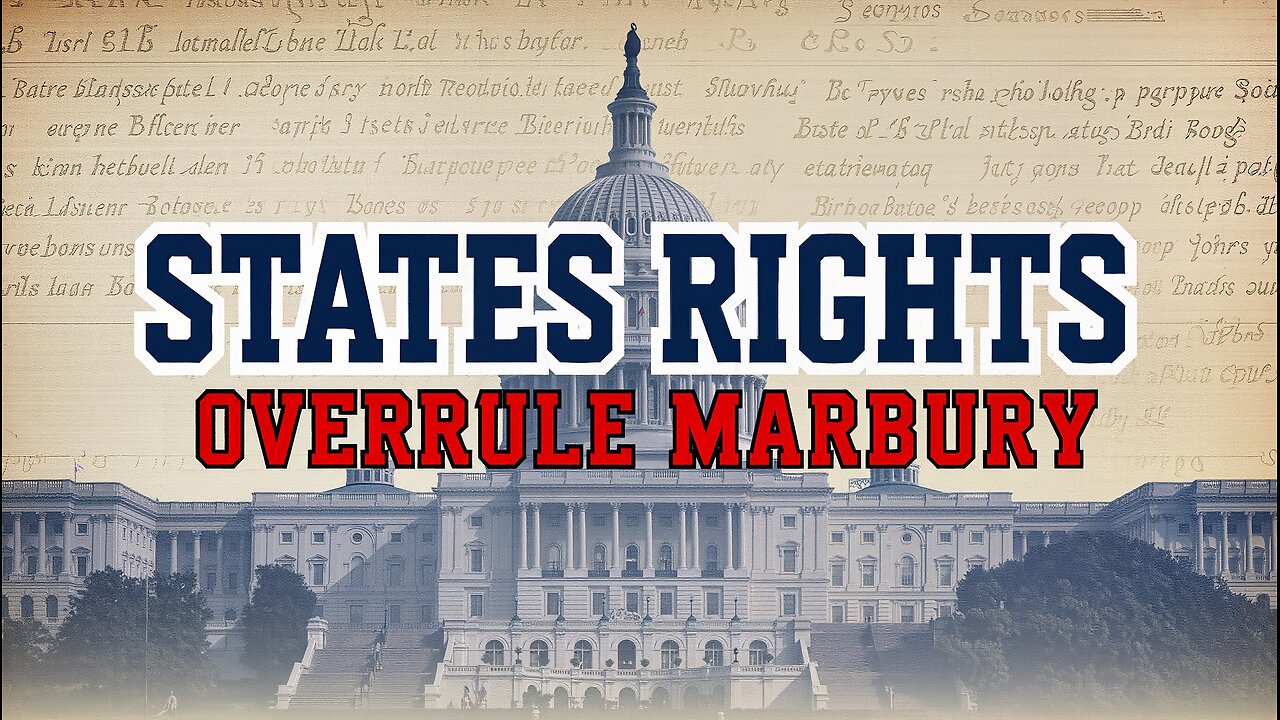 How Can the States Overrule Marbury v. Madison?