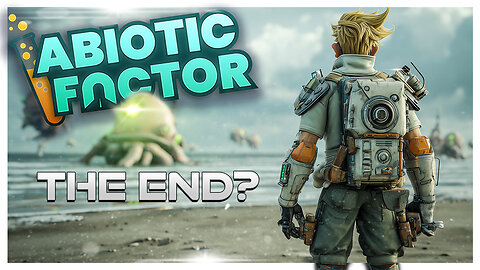 Is This The END?! // Abiotic Factor