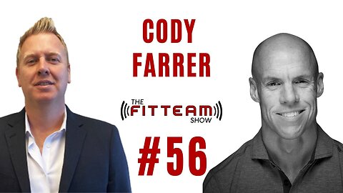 Cody Farrer | Endurance Athlete | Global Business Development | The FITTEAM Show