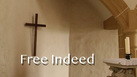 Free Indeed - John 8:31-36 - Reformation (observed) - October 26, 2025