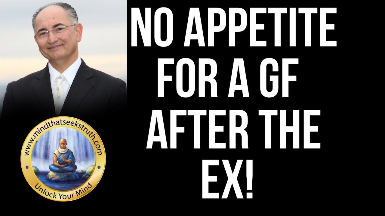 Why No Appetite For Other Girls After Ex? Q & A Live Talk # 154