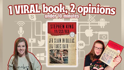 11 22 63 by Stephen King: 1 Viral Book, 2 Opinions, Under 10 Minutes