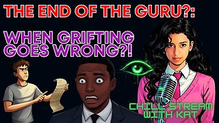 The End of the GURU?: When Grifting Goes Wrong: Billy Carson Wes Huff GG33 Andrew Wilson