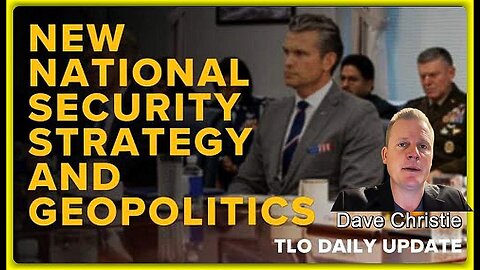 New National Security Strategy and Geopolitics • Dave Christie (Schiller Institute) •🕞20.5 min