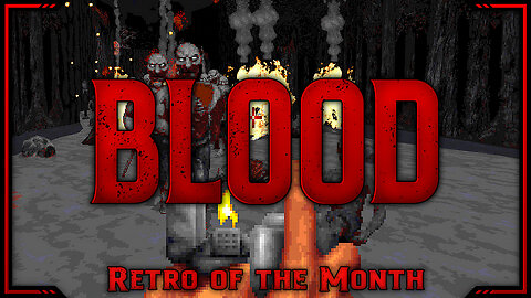 Blood - Day 10 | Retro of the Month | Full Game Playthrough