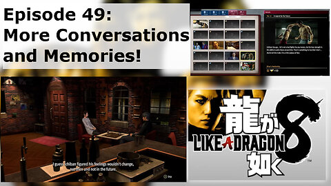Episode 49: More Conversations and Memories!