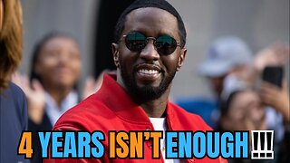 DIddy got 4 years in prison | Did he deserve more?