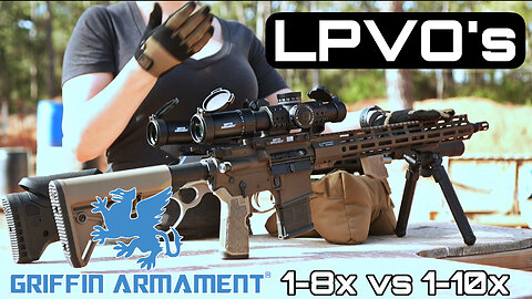 GRIFFIN ARMAMENT LPVO'S