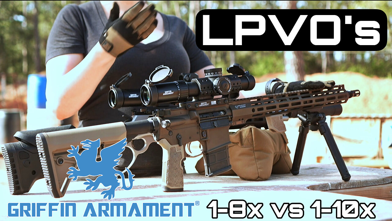 GRIFFIN ARMAMENT LPVO'S