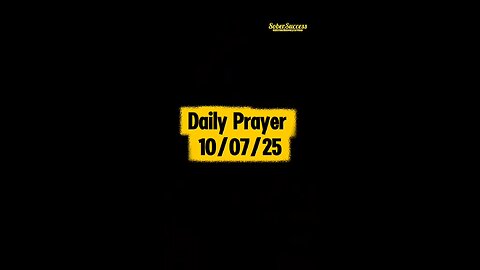 Daily Prayer 🙏 | 10/07/25 #MorningPrayer #MorningRoutine #Faith #DailyBlessing #SobrietyJourney
