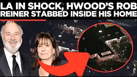 HOLLYWOOD SHOCK: Rob Reiner, Wife Found Dead in Brentwood, Los Angeles Stunned